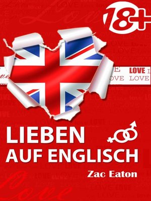 cover image of Lieben auf Englisch--Verlieben Sie sich in die Englische Sprache!